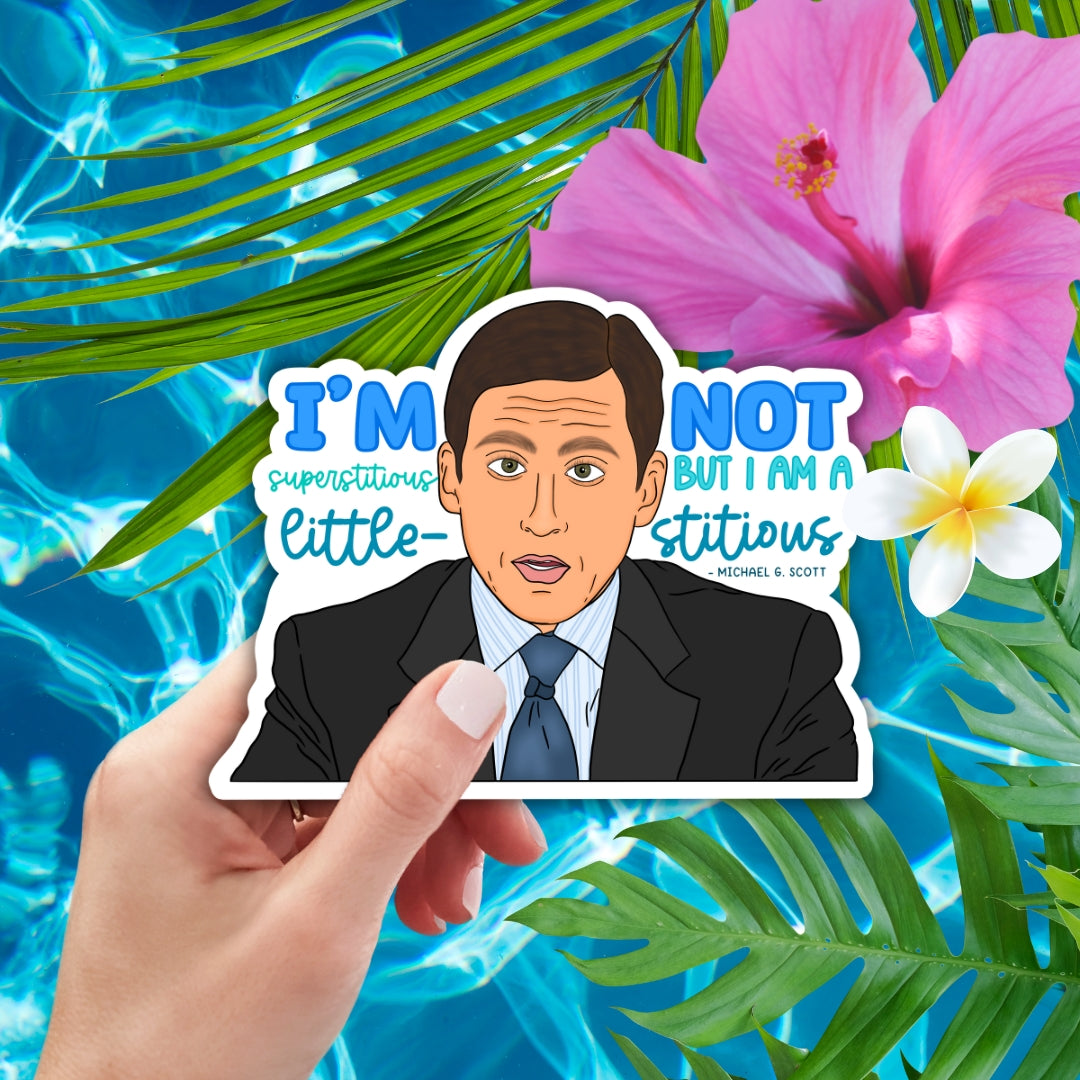 I'm Not Superstitious The Office Inspired MATTE Finish Sticker Version 1