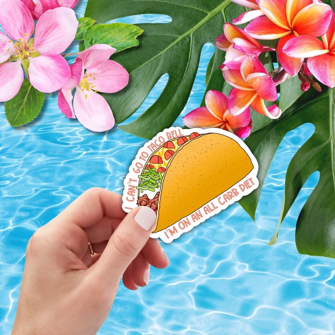 I'm on an All-Carb Diet MATTE Finish Taco Sticker