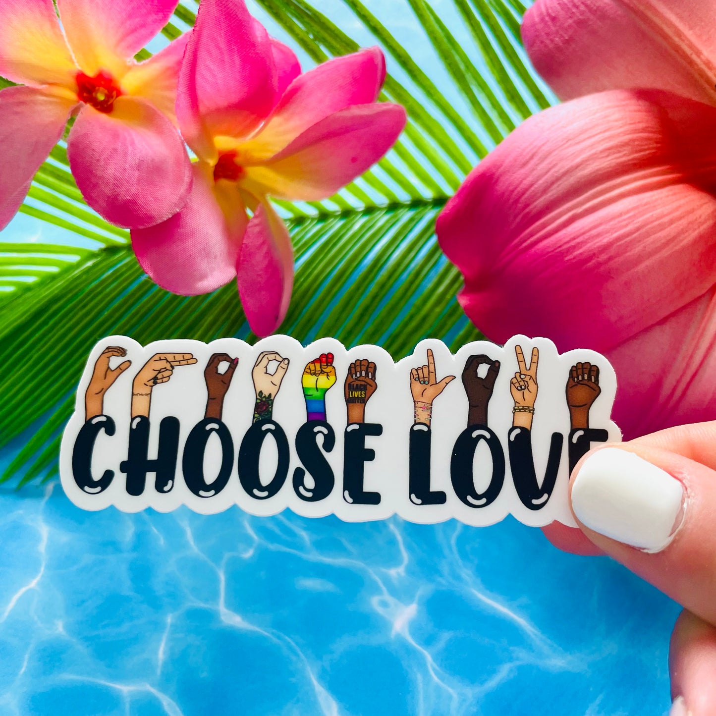 Choose Love MATTE Sticker (2 Versions)