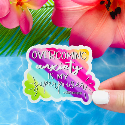 Overcoming My Anxiety Is My Superpower MATTE Finish Sticker