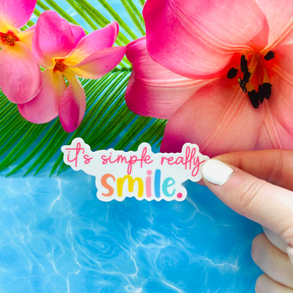 It's Simple Really, Smile MATTE Finish Sticker