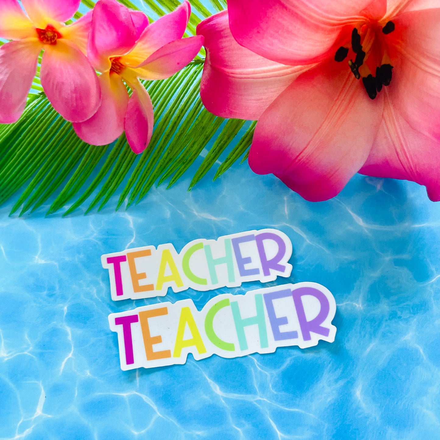 Teacher Rainbow MATTE Finish Sticker 3" and 4"