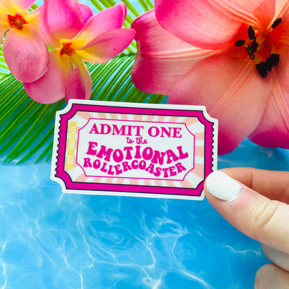 Emotional Rollercoaster Ticket MATTE White or Clear Border Sticker