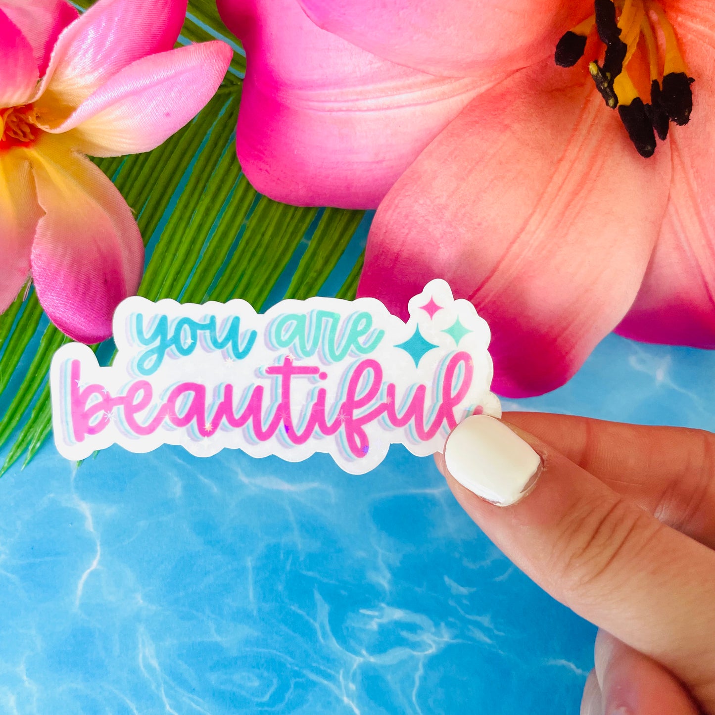 You Are Beautiful MATTE Finish Sticker