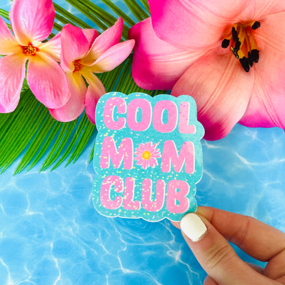 Cool Mom Club MATTE Finish Sticker