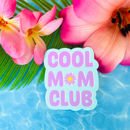 Cool Mom Club MATTE Finish Sticker