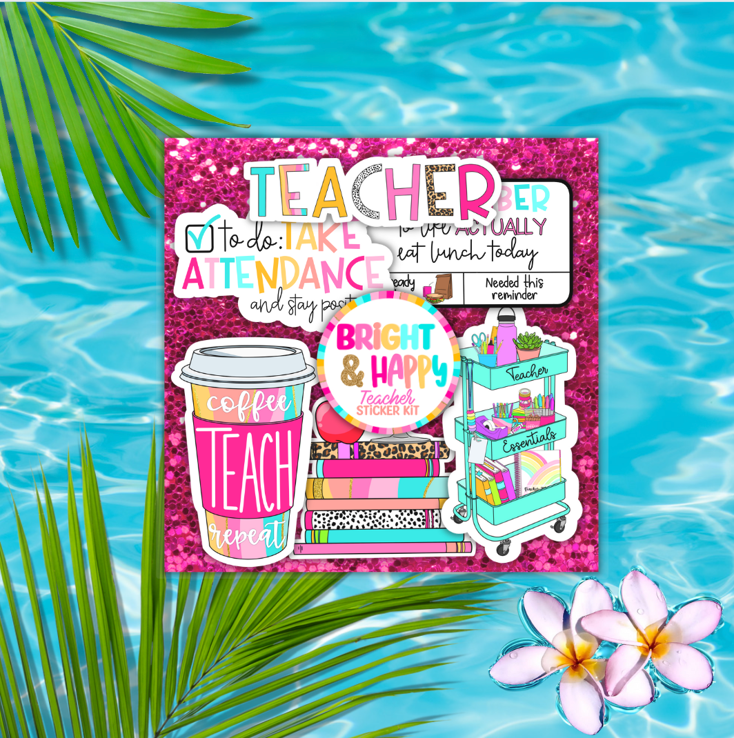 Bright & Happy Teacher Sticker Kit