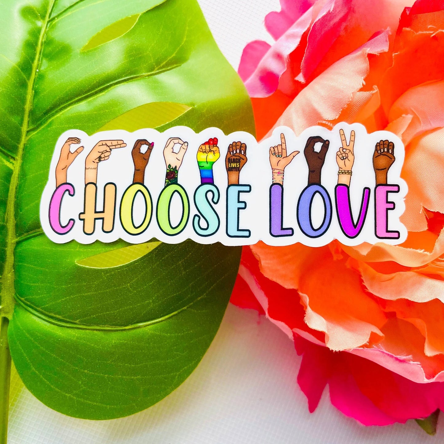 Choose Love MATTE Sticker (2 Versions)