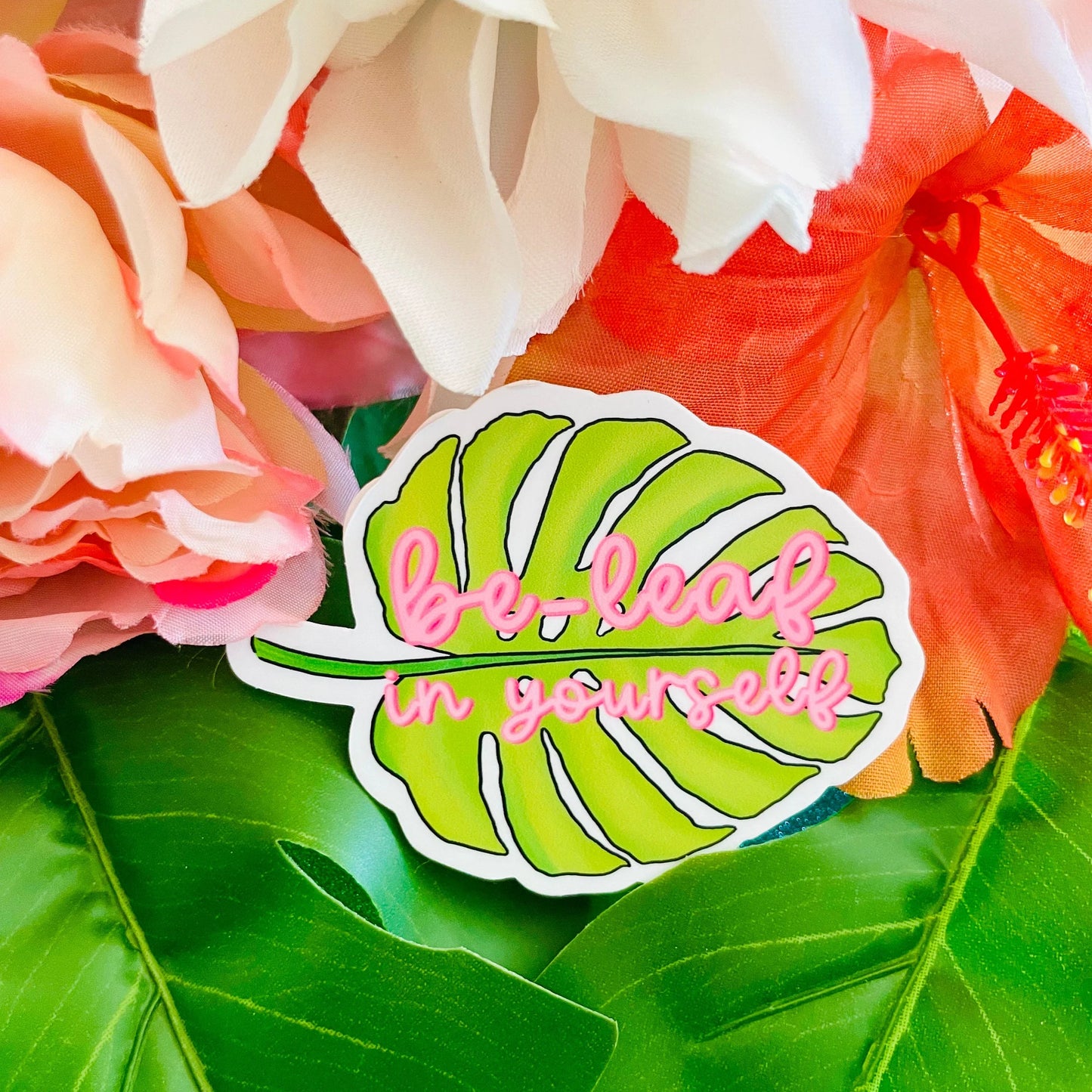 Be-LEAF in Yourself MATTE Finish Monstera Leaf Sticker