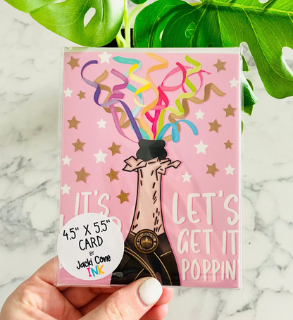 It's Your Birthday, Let's Get It Poppin' GLOSSY Birthday Card